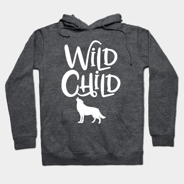 Wild Child Hoodie by machmigo